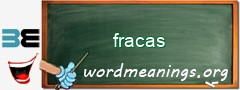 WordMeaning blackboard for fracas